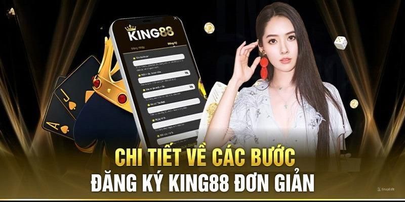 Điều kiện đăng ký KING88